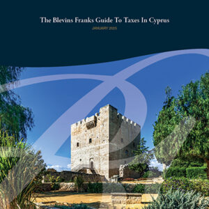 The Blevins Franks Guide to Taxes in Cyprus, January 2025