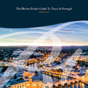 The Blevins Franks Guide to Taxes in Portugal, January 2025